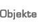 Objekte